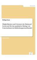 Möglichkeiten und Grenzen der Balanced Scorecard für das qualitative Rating von Unternehmen im Bekleidungseinzelhandel