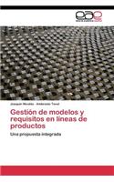 Gestión de modelos y requisitos en líneas de productos: (Spanish)