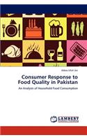 Consumer Response to Food Quality in Pakistan