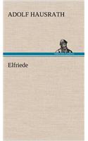 Elfriede: (German)