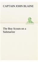The Boy Scouts on a Submarine