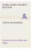 Told by the Northmen