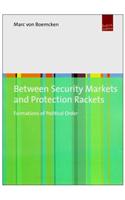 Between Security Markets and Protection Rackets