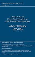 Velimir Chlebnikov 1885-1985