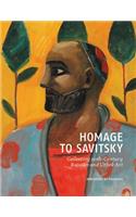 Homage to Savitsky: Collecting 20th Century Russian and Uzbek Art: Collecting 20th Century Russian and Uzbek Art