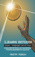 (L)earn Bitcoin - Ganar y Aprender con Bitcoin