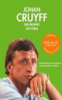 Johan Cruyff - der Prophet des Tores: Das Handbuch fur attraktiven und erfolgreichen FuÃŸball