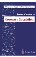 Recent Advances in Coronary Circulation