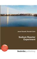 Sodium Reactor Experiment