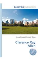 Clarence Ray Allen: (English)