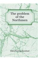 The problem of the Northmen
