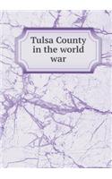 Tulsa County in the World War