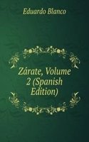 Zarate, Volume 2 (Spanish Edition)