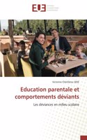 Education parentale et comportements déviants