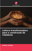 Leitura transformadora para a construção da cidadania