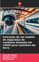 Conceção de um modelo de segurança de comboios baseado em LIDAR para caminhos-de-ferro