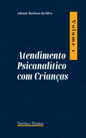 Atendimento Psicanalítico Com Crianças