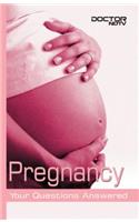 Pregnancy: Your Questions Answered