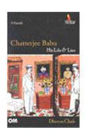 Chatterjee Babu His Life & Lies