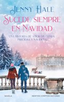 Sucede siempre en Navidad. Autora bestseller de USA Today. Mas de 1 millon de ejemplares vendidos