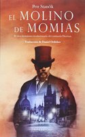 El molino de momias