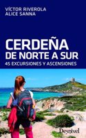 Cerdena de norte a sur: 45 excursiones y ascensiones