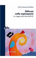 Odissea Nello Zeptospazio
