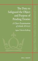 Duty to Safeguard the Object and Purpose of Pending Treaties