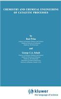 Chemistry and Chemical Engineering of Catalytic Processes