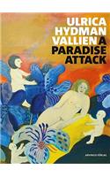 Ulrica Hydman Vallien: A Paradise Attack