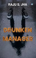 Drunken Manager