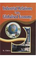Industrial Relations Under Globalised Economy