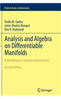 Analysis and Algebra on Differentiable Manifolds