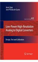 Low-Power High-Resolution Analog to Digital Converters