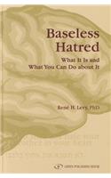 Baseless Hatred