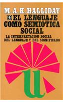 El Lenguaje Como Semitica Social