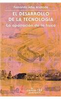 El Desarrollo de La Tecnologia: La Aportacion de La Fisica