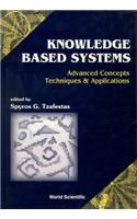 Knowledge-Based Systems: Advanced Concepts, Techniques and Applications