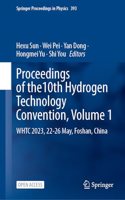 Proceedings of the 10th Hydrogen Technology Convention, Volume 1