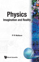 Physics: Imagination and Reality