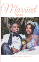Married At 22