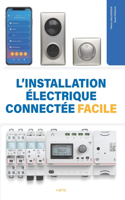 L'installation électrique connectée facile