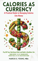Calories As Currency