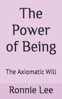 The Power of Being