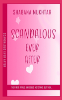 Scandalous Ever After: (1 Ever After)