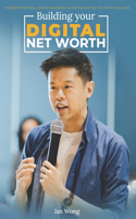 Building Your Digital Net Worth