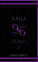 Saga: The Brave II