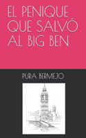 Penique Que Salvó Al Big Ben