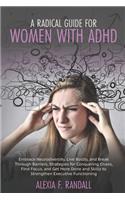 A Radical Guide for Women with ADHD