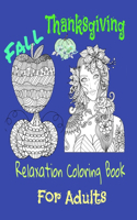 Fall and Thaksgiving relaxation coloring book for adults